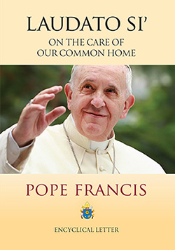 Laudato Si: On the Care of Our Common Home